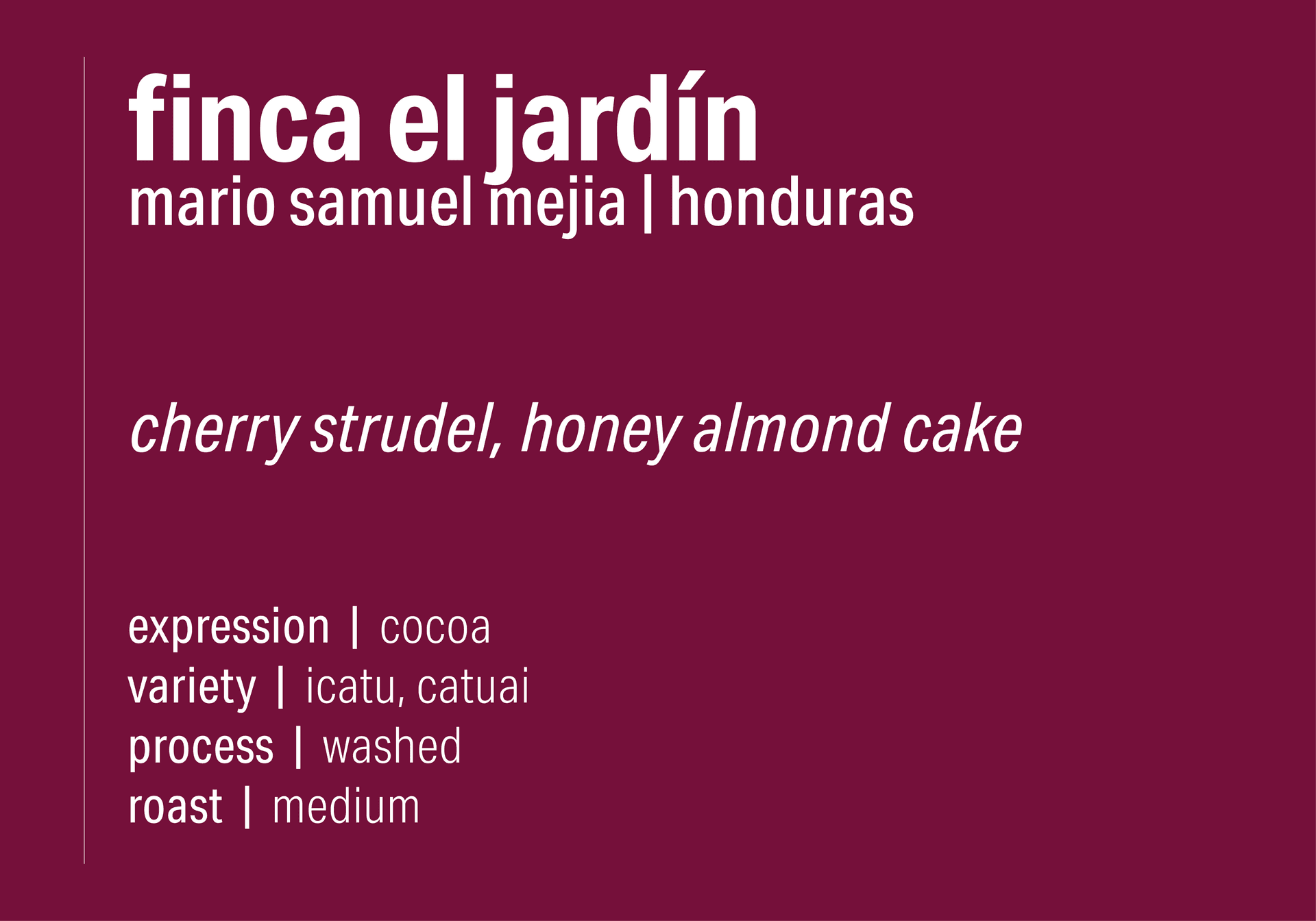 Finca El Jardín - Washed Icatu and Catuai - Honduras